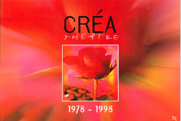 Les 20 ans du Créa-Théâtre / Créa-Théâtre 25 ans